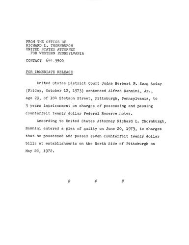 Judge Herbert Sorg sentenced Alfred Nannini, Jr. to 3 years imprisonment on charges of possessing and passing counterfeit bills