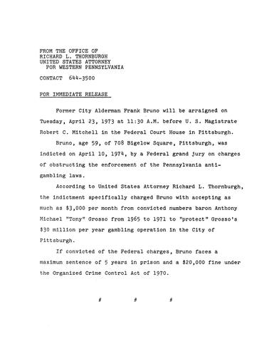 Former City Alderman Frank Bruno will be arraigned on charges of obstructing the enforcement of the PA anti-gambling laws,