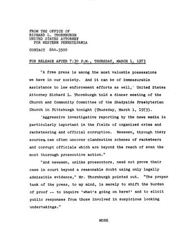 Aggressive investigative reporting by the news media is particularly important in the fields of organized crime, racketeering and official corruption