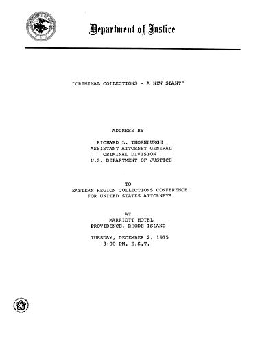 "Criminal Collections - A New Slant," Eastern Region Collections Conference for United States Attorneys, Providence, RI