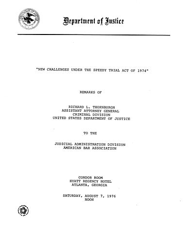 "New Challenges Under the Speedy Trial Act of 1974," Judicial Administration Division American Bar Association, Atlanta, GA
