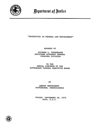 "Priorities in Federal Law Enforcement," Pittsburgh Federal Executive Board, Pittsburgh, PA