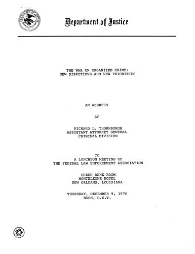 "The War on Organized Crime: New Directions and New Priorities," Federal Law Enforcement Association, New Orleans, LA