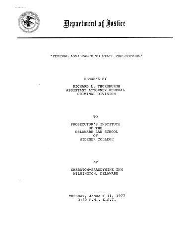 "Federal Assistance to State Prosecutors," Prosecutor's Institute of the DE Law School of Widener College, Wilmington, DE