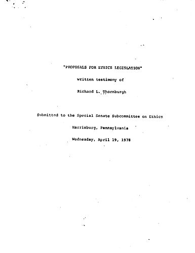 "Proposals for Ethics Legislation," Testimony to Special Senate Subcommittee on Ethics, Harrisburg, PA