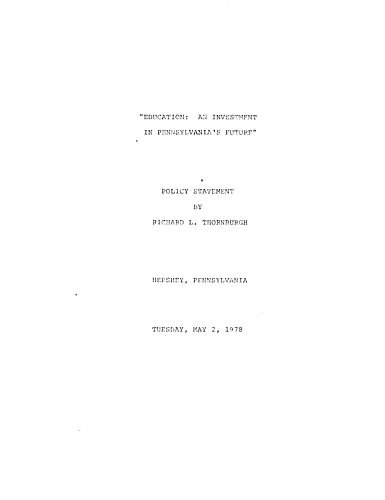 "Education: An Investment in Pennsylvania's Future," a policy statement, Hershey, PA