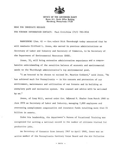 Governor-elect Thornburgh announced he will nominate Clifford L. Jones, who served in previous administrations as Secretary of Labor and Industry and Secretary of Commerce, to be Secretary of the Department of Environmental Resources, Harrisburg, PA