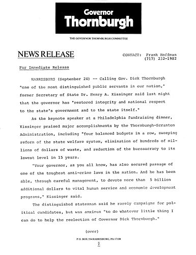 Former Secretary of State Dr. Henry A. Kissinger called Thornburgh "one of the most distinguished public servants in our nation"