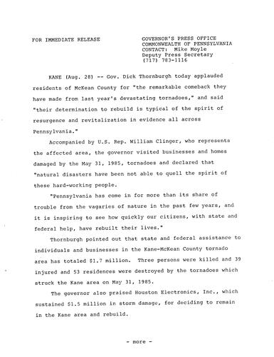 Visits businesses and homes damaged by May 31, 1985 tornadoes in McKean County and applauds area residents for "remarkable comeback"