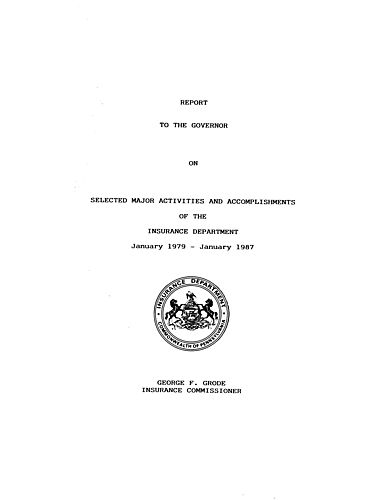 "Report to the Governor on Selected Major Activities and Accomplishments of the Insurance Department, 1979-January, 1987",