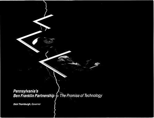 "Pennsylvania's Ben Franklin Partnership-The Promise of Technology"