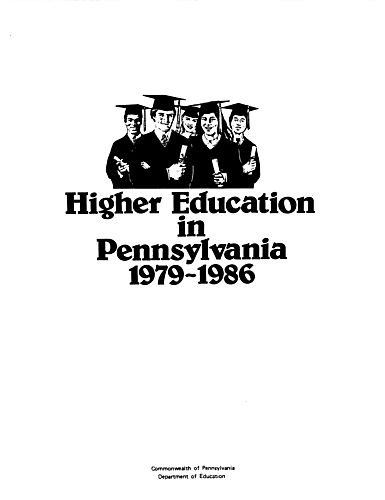 "Higher Education in Pennsylvania, 1979-1986"