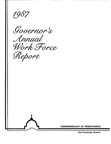 "1987 Governor's Annual Work Force Report"