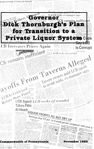 "Governor Dick Thornburgh's Plan for Transition to a Private Liquor System"