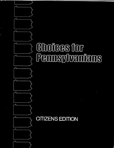 "Choices for Pennsylvanians: Citizens Edition"