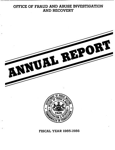 "Office of Fraud and Abuse Investigation and Recovery Annual Report for Fiscal Year 1985-1986"