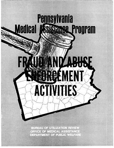 "Office of Medical Assistance: Fraud and Abuse Enforcement Activities"