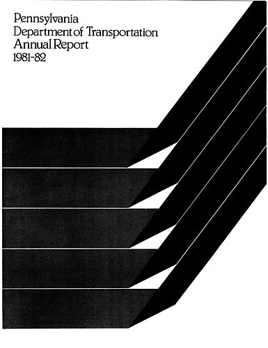 "Pennsylvania Department of Transportation Annual Report 1981-82"