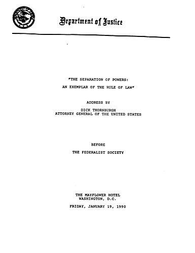 "The Separation of Powers: an Exemplar of the Rule of Law," The Federalist Society, Washington, DC