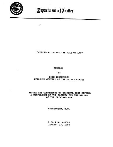 "Codification and the Rule of Law," Conference on Criminal Code Reform; a Conference of the Society for the Reform of the Criminal Law, Washington, DC
