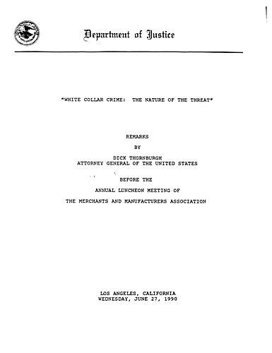 "White Collar Crime: the Nature of the Threat," Merchants and Manufacturers Association, Los Angeles, CA