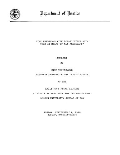 "The Americans with Disabilities Act (ADA): What it Means to All Americans," Emily Rose Peeke Lecture, N. Neal Pike Institute for the Handicapped, Boston University School of Law, Boston, MA