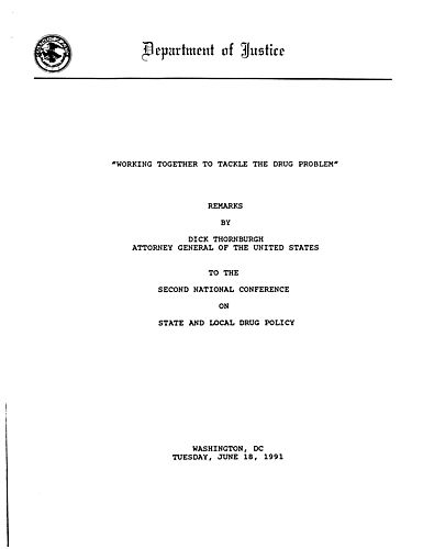 "Working Together to Tackle the Drug Problem," Second National Conference on State and Local Drug Policy, Washington, DC