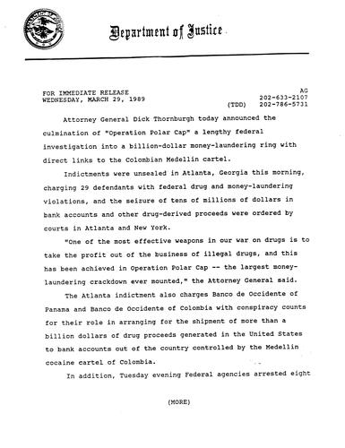 AG announced the culmination of "Operation Polar Cap" a federal investigation of the billion-dollar money-laundering ring with links to the Medellin Cartel