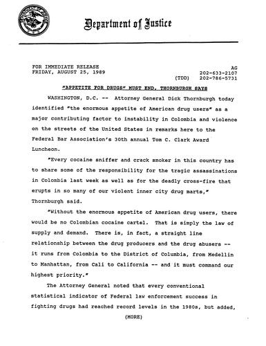 AG identified "the enormous appetite of American drug users" as a major contributing factor to instability in Colombia
