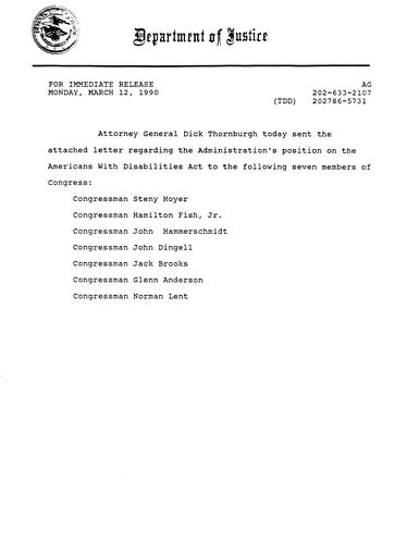 AG sent the attached letter regarding the Administration's position on the Americans with Disabilities Act (ADA) to the following members of Congress