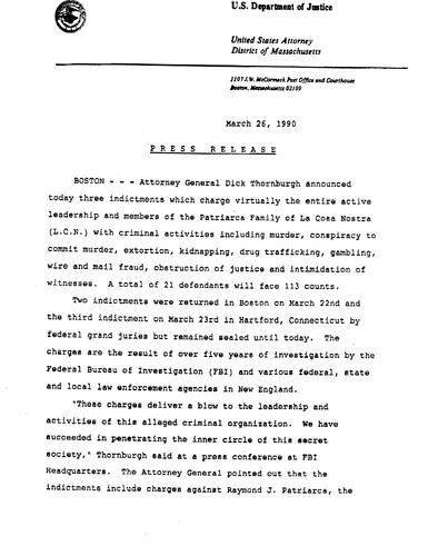 AG announced 3 indictments which charge the entire active leadership and members of the Patriarca Family of La Cosa Nostra with criminal activities