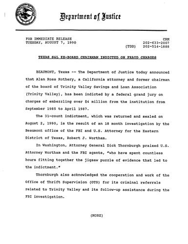 DOJ announced that Alan Ross Rothery, CA attorney and former chairman of the board of Trinity Valley Savings and Loans Association, was indicted on charges of embezzling over $4 million from the institution (Criminal Division)
