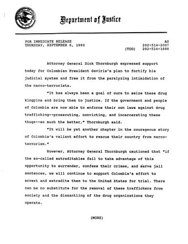 AG expressed support for Columbian President Gaviria's plan to fortify his judicial system and free it from the intimidation of narco-terrorists