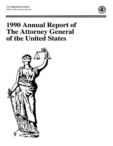 "Annual Report of the Attorney General of the United States"