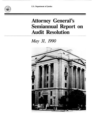 "Attorney General's Semiannual Report on Audit Resolution"