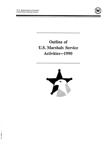"Outline of US Marshals Service Activities: 1990"