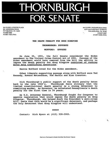 Death Penalty for Drug King Pins. Thornburgh: Supports. Wofford: Opposes