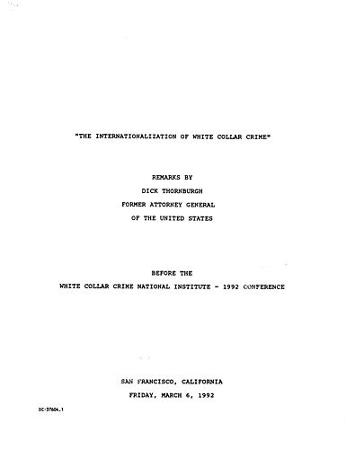 "The Internalization of White Collar Crime," White Collar Crime National Institute, 1992 Conference, San Francisco, CA