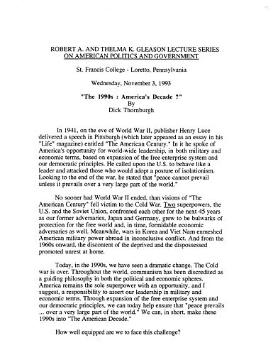 "The 1990s: America's Decade?" Robert A. and Thelma K. Gleason Lecture Series on American Politics and Government, St. Francis College, Loretto, PA