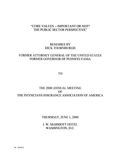 "Core Values--Important or Not? The Public Sector Perspective," 2000 Annual Meeting of the Physicians Insurance Association of America, Washington, DC