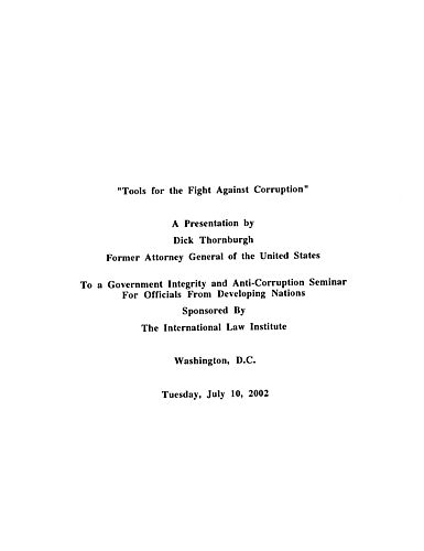 "Tools for the Fight Against Corruption," Government Integrity and Anti-Corruption Seminar for Officials from Developing Nations, International Law Institute, Washington, DC