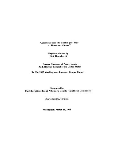 "America Faces the Challenge of War at Home and Abroad," 2003 Washington-Lincoln-Reagan Dinner sponsored by Charlottesville and Albemarle County Republican Committees, Charlottesville, VA