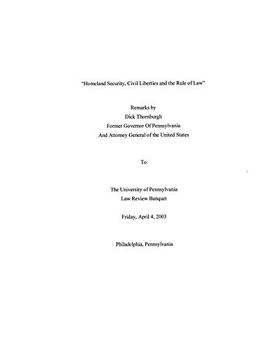 "Homeland Security, Civil Liberties, and the Rule of Law," University of Pennsylvania Law Review Banquet, Philadelphia, PA