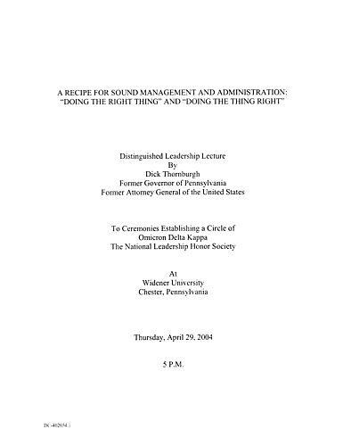 "A Recipe for Sound Management and Administration: "Doing the Right Thing" and "Doing the Thing Right," Ceremonies Establishing a Circle of Omicron Delta Kappa, Widener University, Chester, PA