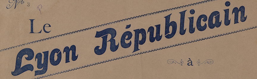 Paris Exhibition of 1900: Le Lyon Repubilcain