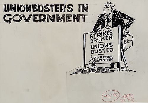 "Unionbusters in Government"