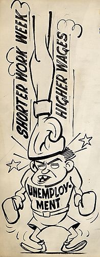 "Shorter Work Week - Higher Wages"